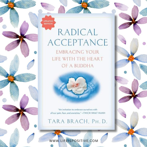 radical-acceptance-embracing-your-life-with-the-heart-of-a-buddha-by-tara-brach