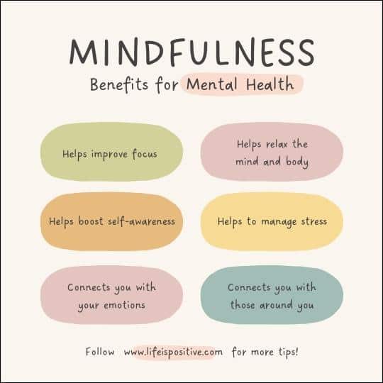 An infographic highlighting the benefits of mindfulness for mental health, including improved focus, relaxation, self-awareness, stress management, and stronger connections with oneself and others, with a prompt to follow a website for