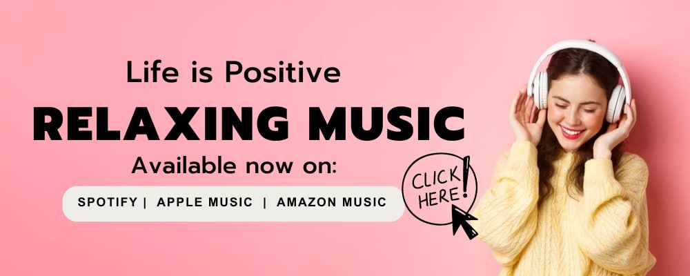 A young woman with long brown hair wearing a yellow sweater and white headphones smiles while listening to music against a pink background. Text reads "Life is Positive. People love relaxing music available now on Spotify, Apple Music, Amazon Music. Click here!