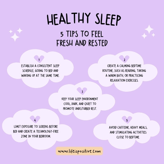 A purple infographic titled "Healthy Sleep: 5 Tips to Feel Fresh and Rested" offers effective healthy-sleep-tips. Each tip appears in a cloud: 1. Consistent sleep schedule. 2. Calming bedtime routine. 3. Sleep-friendly environment. 4. Limit screen use before bed. 5. Avoid caffeine and heavy meals at lifepositive.com.
.