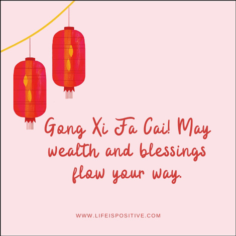 Two red lanterns hang with a curved string in a minimalistic design on a light pink background. Below them, in red script, it reads "Gong Xi Fa Cai! May wealth and blessings flow your way." Celebrating Chinese New Year wishes and greetings, visit "www.lifeispositive.com" at the bottom.