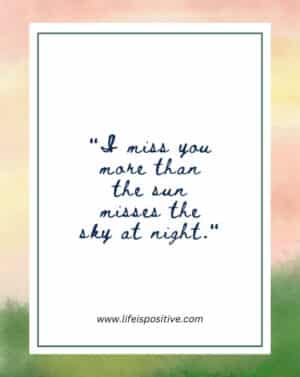 102 Heartfelt Missing Quotes That Hit You Right in the Feels - Life is ...
